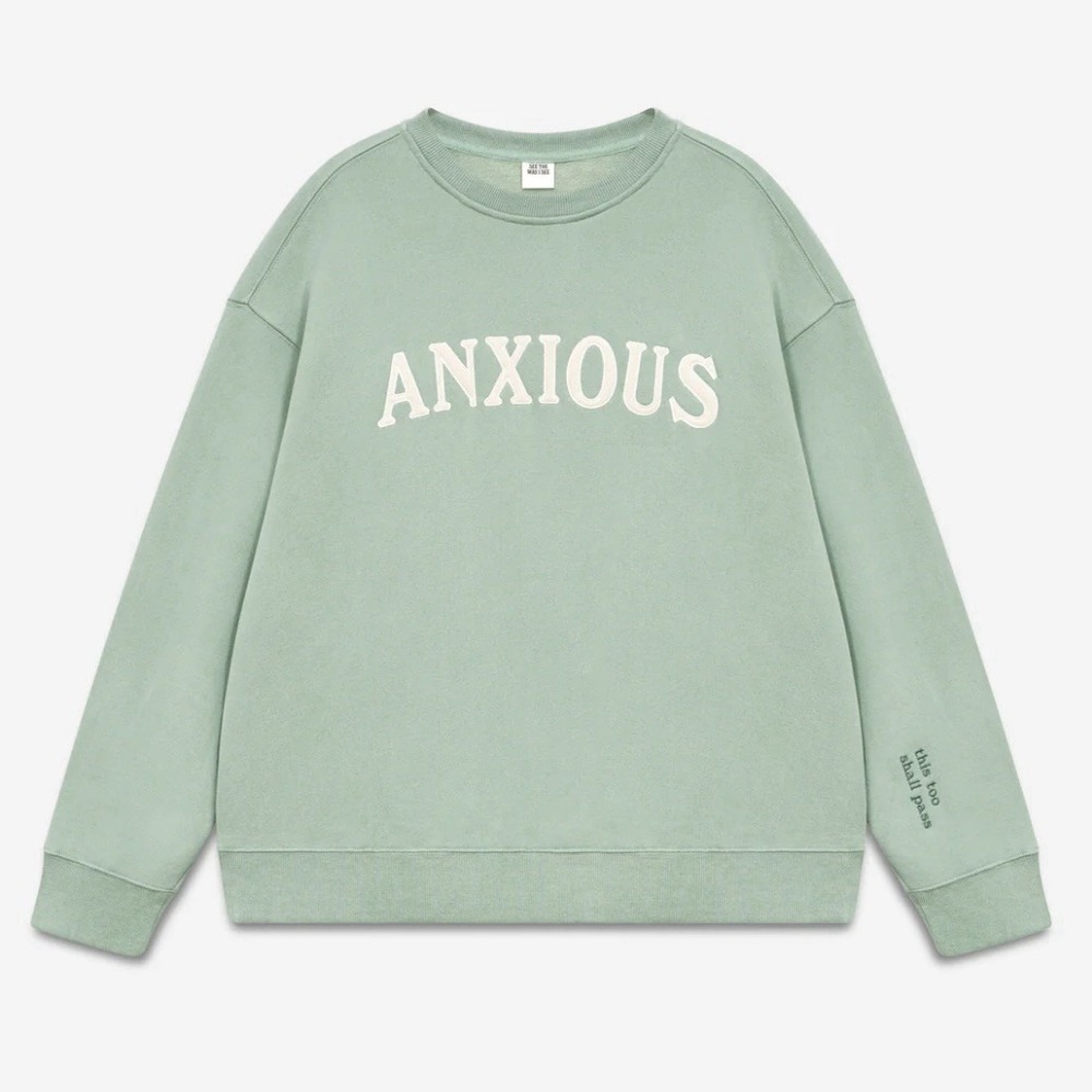 See The Way I See ANXIOUS-This Too Shall Pass Crewneck Sweatshirt Sage Womens XL